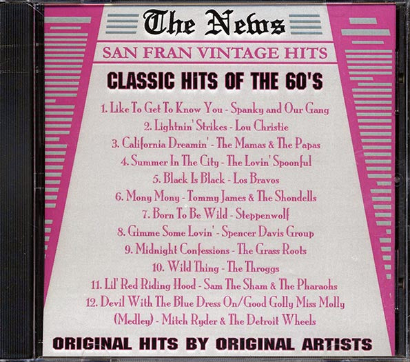 The Mamas & The Papas, The Troggs, Los Bravos, Steppenwolf, Etc. - Classic Hits Of The 60's (CD)