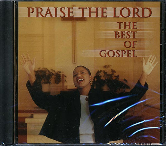 The Soul Stirrers, Aretha Franklin, Yoalnda Adams, Etc. - Praise The Lord: The Best Of Gospel (CD)