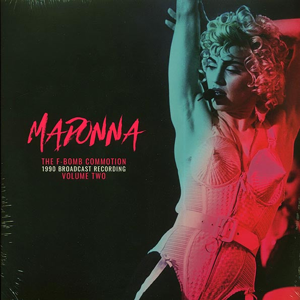 Madonna - The F-bomb Commotion Volume 2: 1990 Broadcast Recording (LP) - PureSound Records
