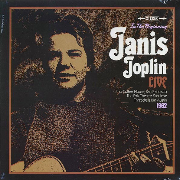 Janis Joplin - In The Beginning: Janis Joplin Live At The Coffee House, San Jose & Threadgills Bar, Austin (LP) - PureSound Records