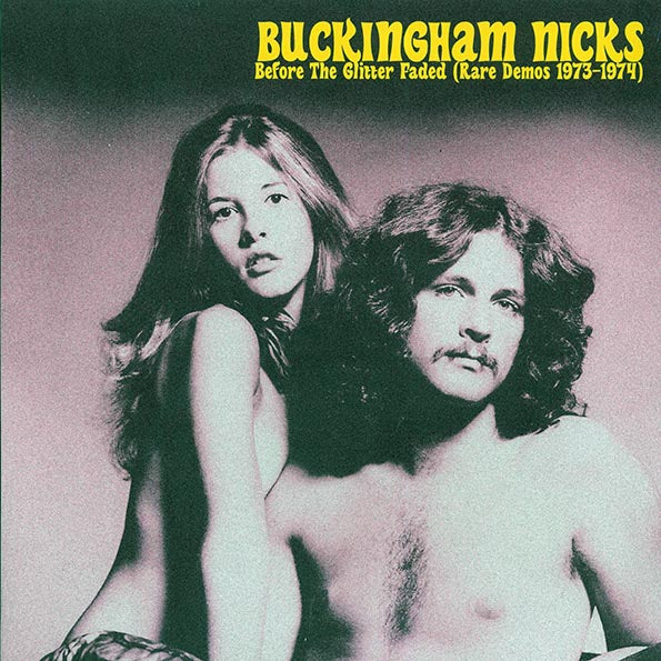 Buckingham Nicks (Stevie Nicks) - Before The Glitter Faded: Rare Demos 1973-1974 (LP) - PureSound Records