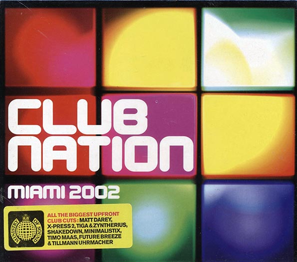 Sinead O'Connor, Smokin' Joe, Starchaser, Matt Darey, Etc. - Club Nation Miami 2002 (40 tracks) (CD)