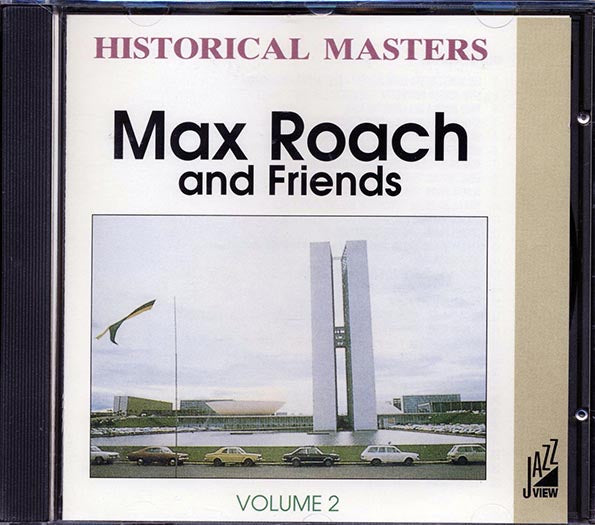Max Roach & Friends - Historical Masters Volume 2 (CD)