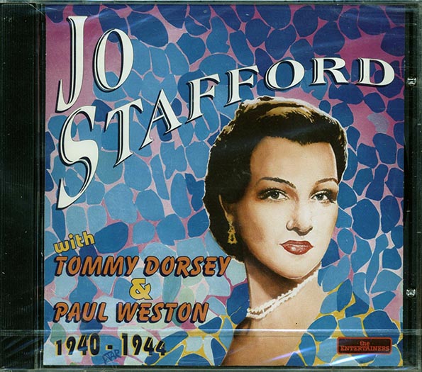Jo Stafford - Jo Stafford With Tommy Dorsey & Paul Weston 1940-1944 (CD)