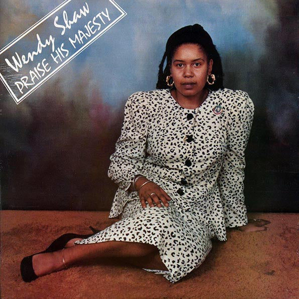 Wendy Shaw - Praise His Majesty (1989 FIRST PRESS) (US press) (LP)