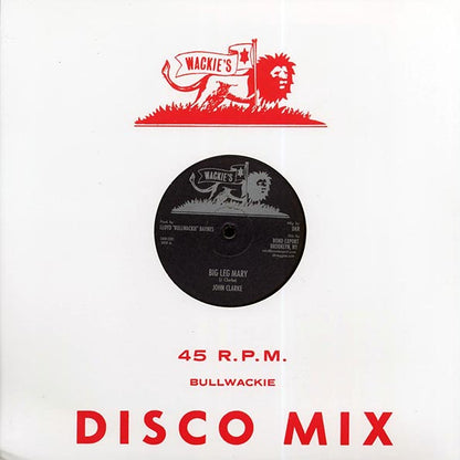 John Clarke - Big Leg Mary (Extended Mix)  /  John Clarke - Wasn't It You (12")