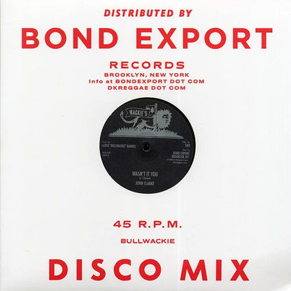 John Clarke - Big Leg Mary (Extended Mix)  /  John Clarke - Wasn't It You (12")