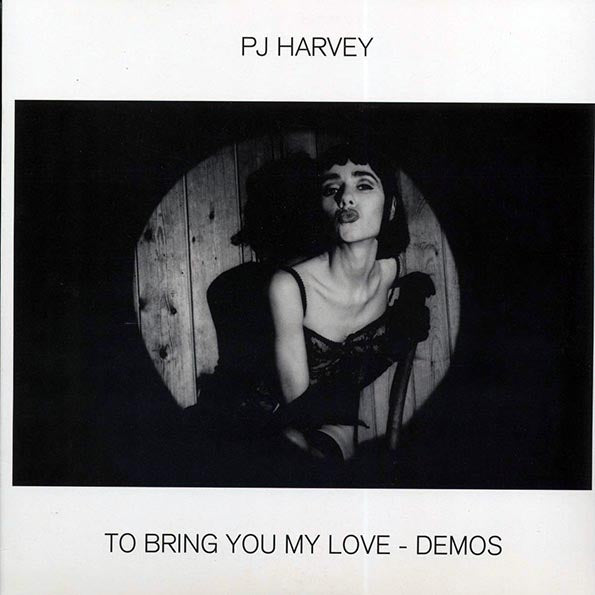 PJ Harvey - To Bring You My Love: Demos (LP) - PureSound Records