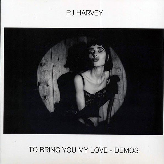 PJ Harvey - To Bring You My Love: Demos (LP) - PureSound Records