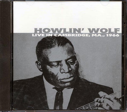 Howlin' Wolf - Live In Cambridge, MA 1966 (CD)