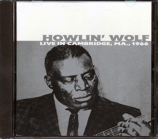 Howlin' Wolf - Live In Cambridge, MA 1966 (CD)