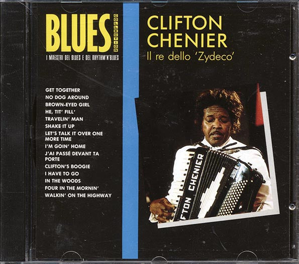 Clifton Chenier - Il Re Dello Zydeco (CD)