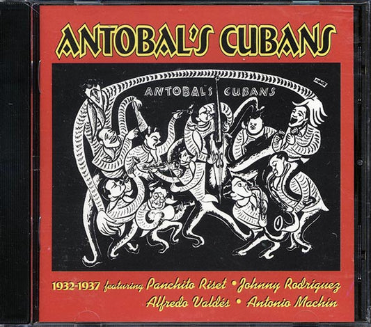 Antolbal's Cubans - 1932-1937 (CD)