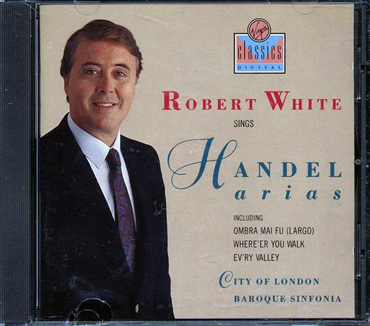 Robert White, City Of London Baroque Sinfonia - Robert White Sings Handel Arias (CD)