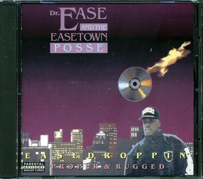Dr. Ease & The Easetown Posse - Easedroppin': Proper & Rugged (CD)