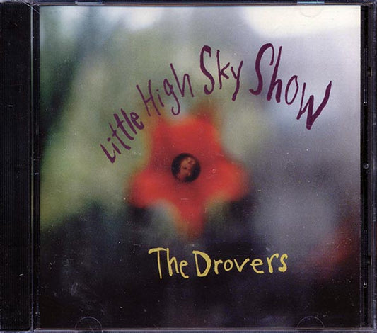 The Drovers - Little High Sky Show (CD)