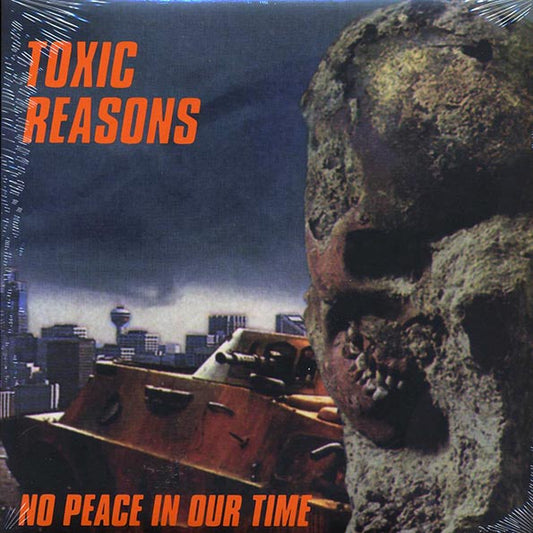 Toxic Reasons - No Peace In Our Time (ltd. ed.) (LP)