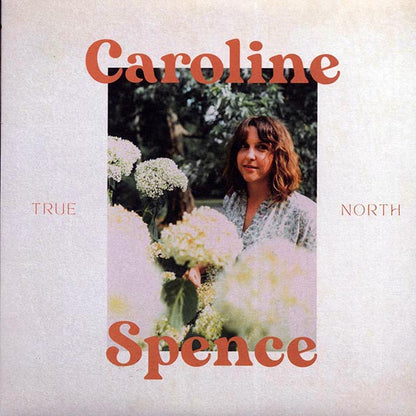 Caroline Spence - True North (LP) - PureSound Records