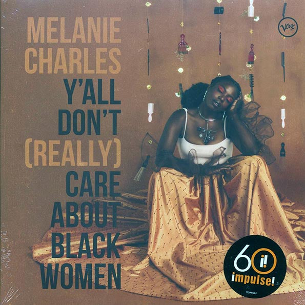Melanie Charles - Y'all Don't Really Care About Black Women (LP) - PureSound Records