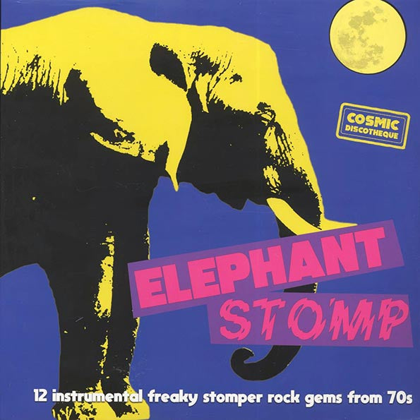 The Sloopers, Electric Team, Galahad, Etc. - Elephant Stomp: 12 Instrumental Freaky Stomper Rock Gems From 70s (12", LP)