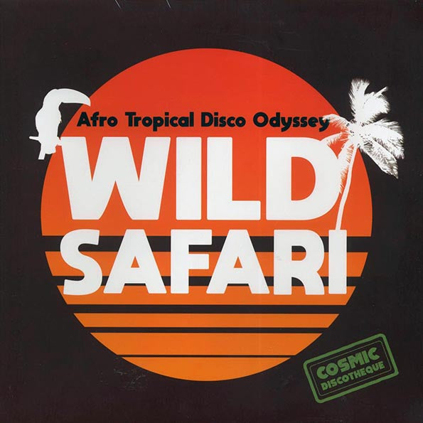 Sweet Bananas, Simboro Orchestra, Safari & Co., Etc. - Wild Safari: A Tropical Disco Odyssey (LP)