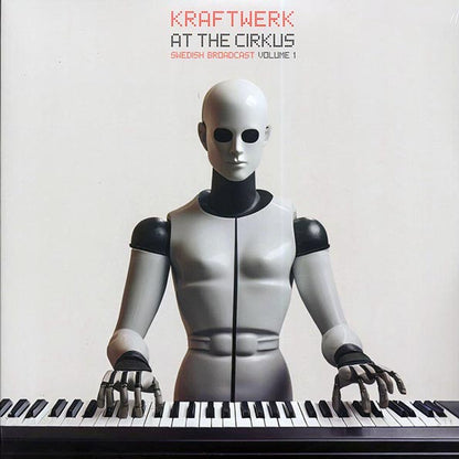 Kraftwerk - At The Cirkus Volume 1: Swedish Broadcast (ltd. ed.) (2xLP) (LP) - PureSound Records