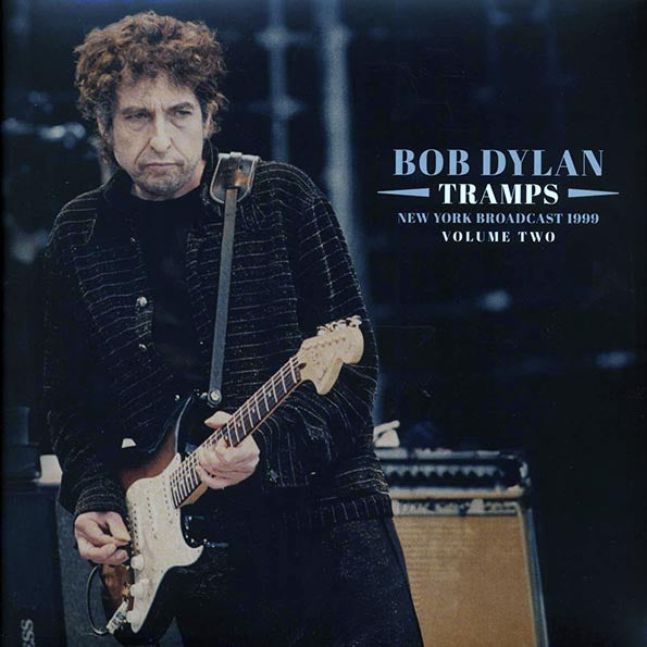 Bob Dylan - Tramps Volume 2: New York Broadcast 1999 (LP) - PureSound Records