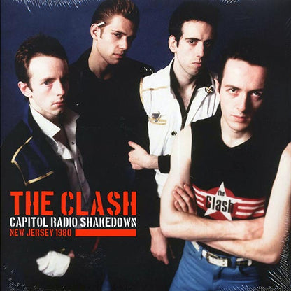 The Clash - Capitol Radio Shakedown: New Jersey 1980 (LP)