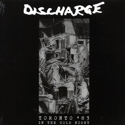 Discharge - Toronto '83: In The Cold Night (ltd. ed.) (LP) - PureSound Records