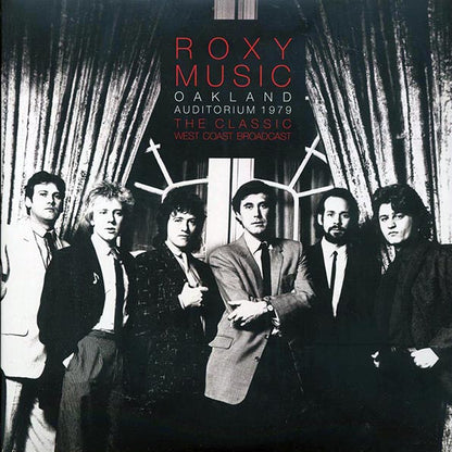 Roxy Music - Oakland Auditorium 1979: The Classic West Coast Broadcast (LP)