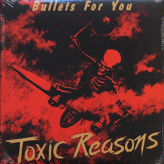 Toxic Reasons - Bullets For You (ltd. ed.) (LP)