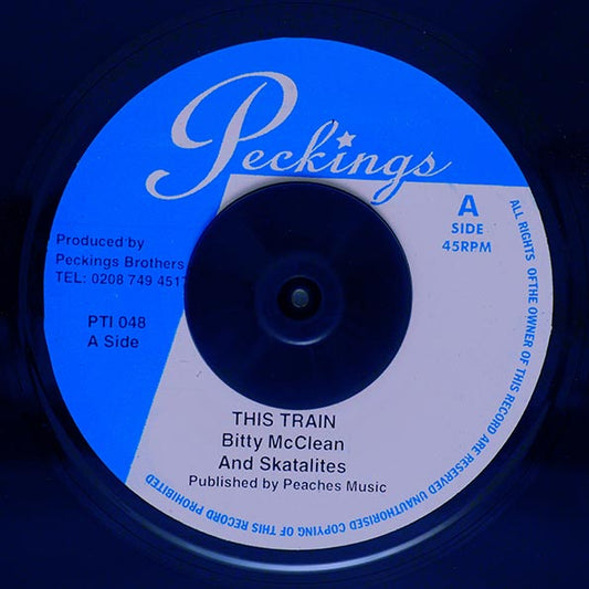 Bitty McLean & The Skatalites - This Train  /  Dean Fraser & The Skatalites - Holt Mount Zion (7")