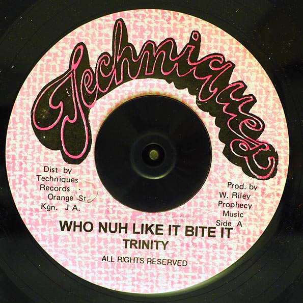 Trinity - Who No Like It Can Bite It  /  Version (7")