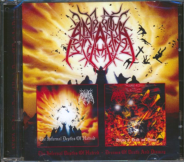 Anata - The Infernal Depths Of Hatred + Dreams Of Death And Dismay (2 albums on 2 CDs) (CD)