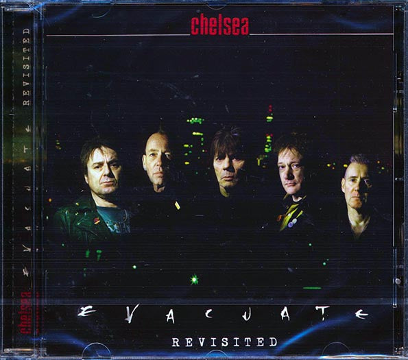 Chelsea - Evacuate Revisited (CD)
