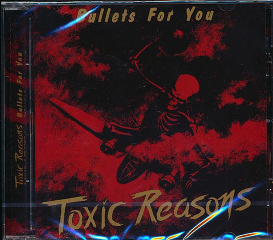 Toxic Reasons - Bullets For You (CD)