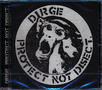 Dirge - Protect Not Disect (CD)
