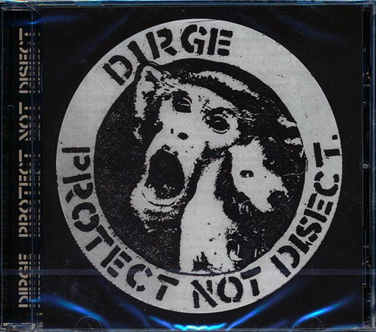Dirge - Protect Not Disect (CD)