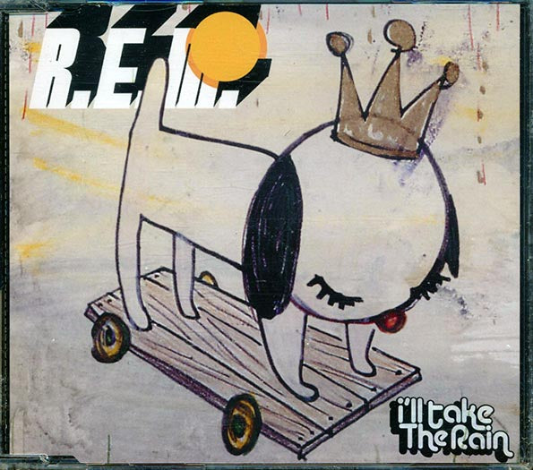 REM - I'll Take The Rain (CD)