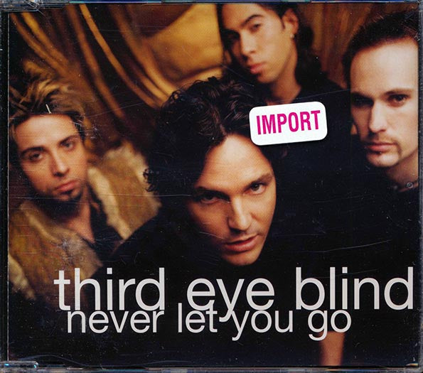 Third Eye Blind - Never Let You Go (CD)