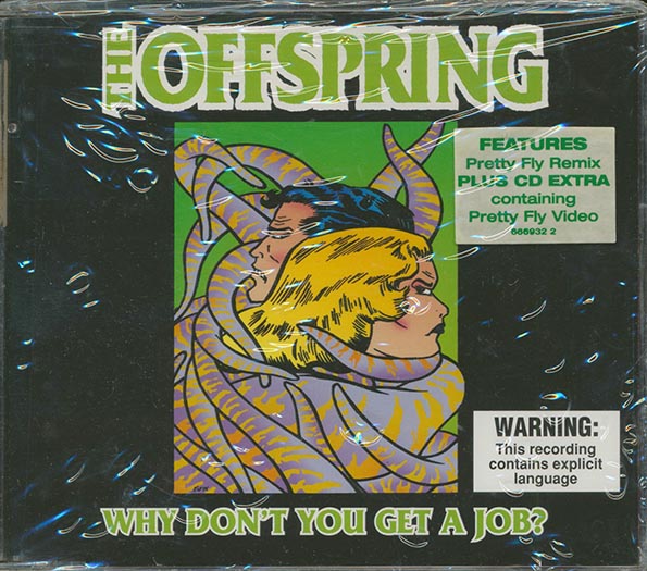 The Offspring - Why Don't You Get A Job (CD)
