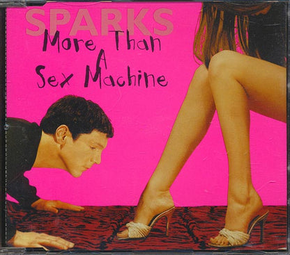 Sparks - More Than A Sex Machine: The Mixes (CD)