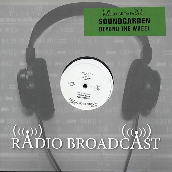 Soundgarden - Beyond The Wheel: Radio Broadcast 1990 (LP)