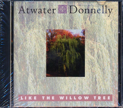 Atwater Donnelly - Like The Willow Tree (CD)