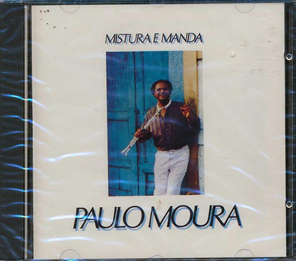 Paulo Moura - Mistura E Manda (CD)