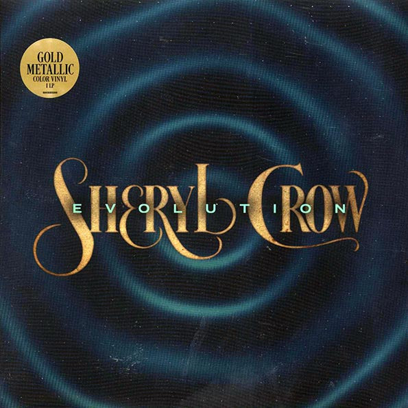 Sheryl Crow - Evolution (ltd. ed.) (LP)