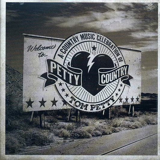 Chris Stapleton, Thomas Rhett, Dolly Parton, Willie Nelson, George Strait, Etc. - Petty Country: A Country Music Celebration Of Tom Petty (LP) - PureSound Records