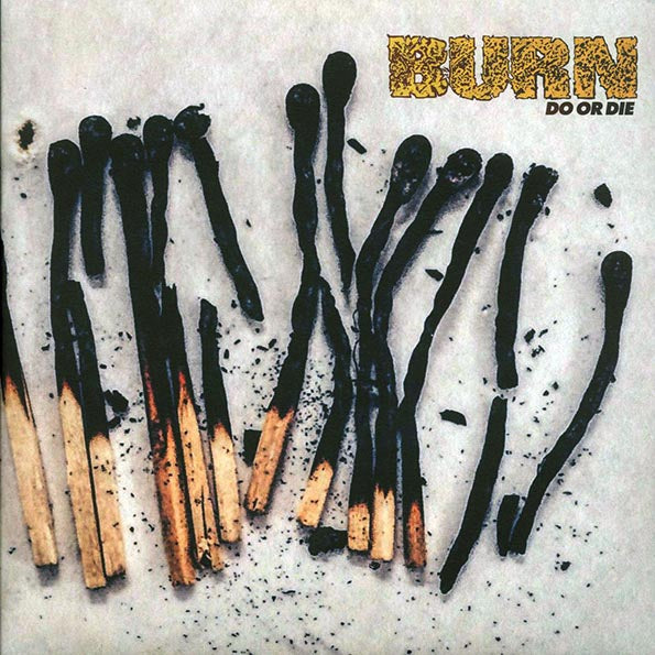 Burn - Do Or Die (LP) - PureSound Records