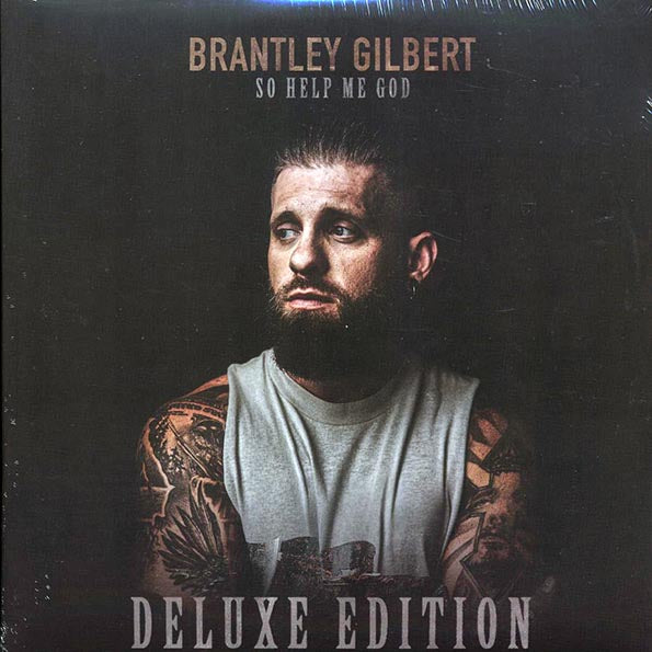 Brantley Gilbert - So Help Me God (2xLP) (deluxe edition) (LP) - PureSound Records