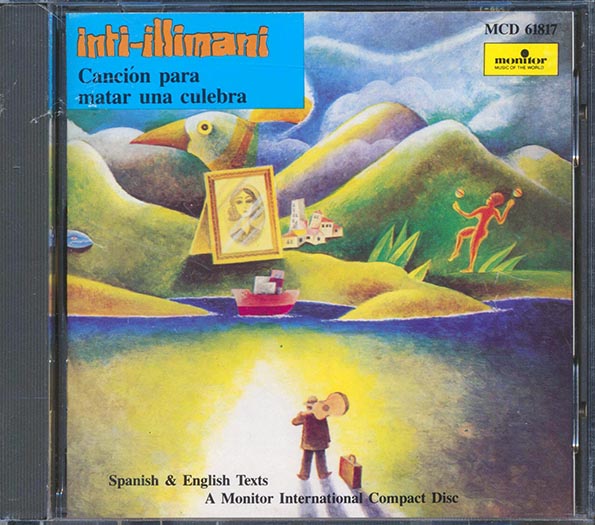 Inti Illimani - Inti Illimani: Cancion Para Matar Una Culebra (CD)